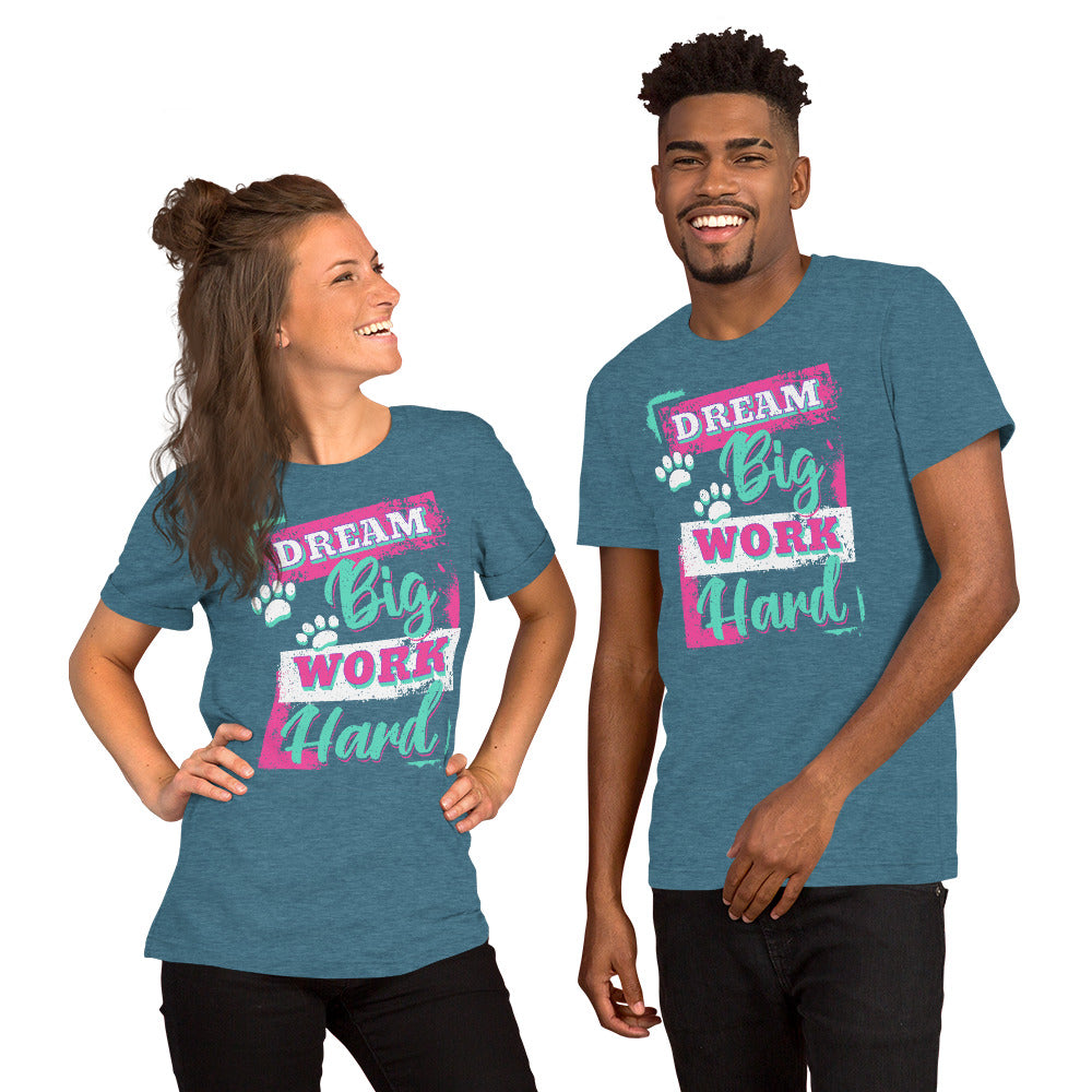 Dream Big T-Shirt